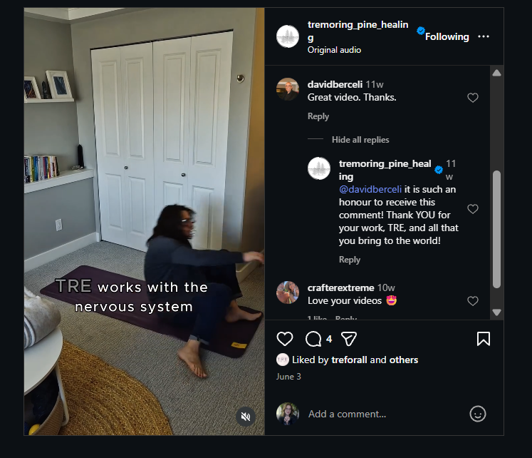Instagram comment thread: David Berceli, creator of TRE, commenting 'Great video. Thanks.' on a Tremoring Pine Healing reel